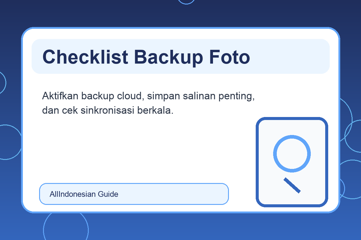 Checklist backup foto agar tidak mudah hilang