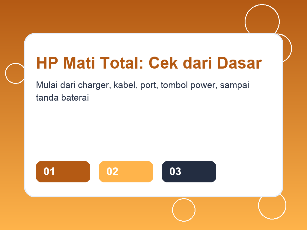 Langkah awal memperbaiki HP mati